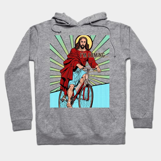 Jesus Meme I' m coming Hoodie by neteor